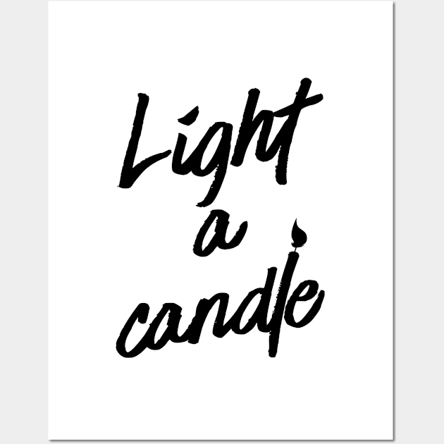 Light a Candle (v2) Wall Art by bluerockproducts